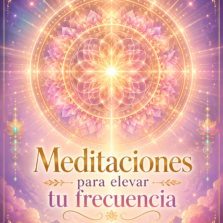 ELEVA TU FRECUENCIA VIBRATORIA
